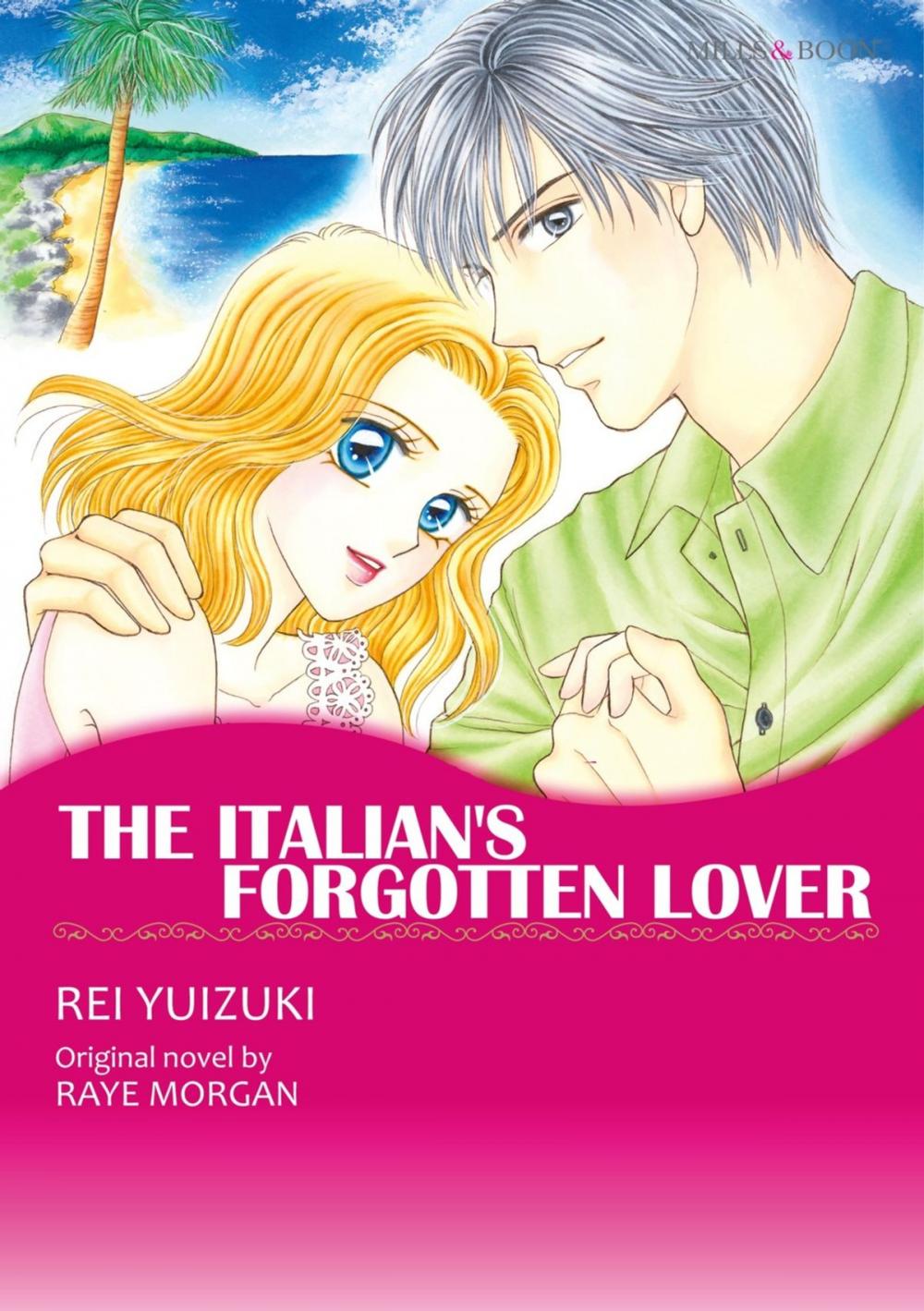 Big bigCover of THE ITALIAN'S FORGOTTEN LOVER