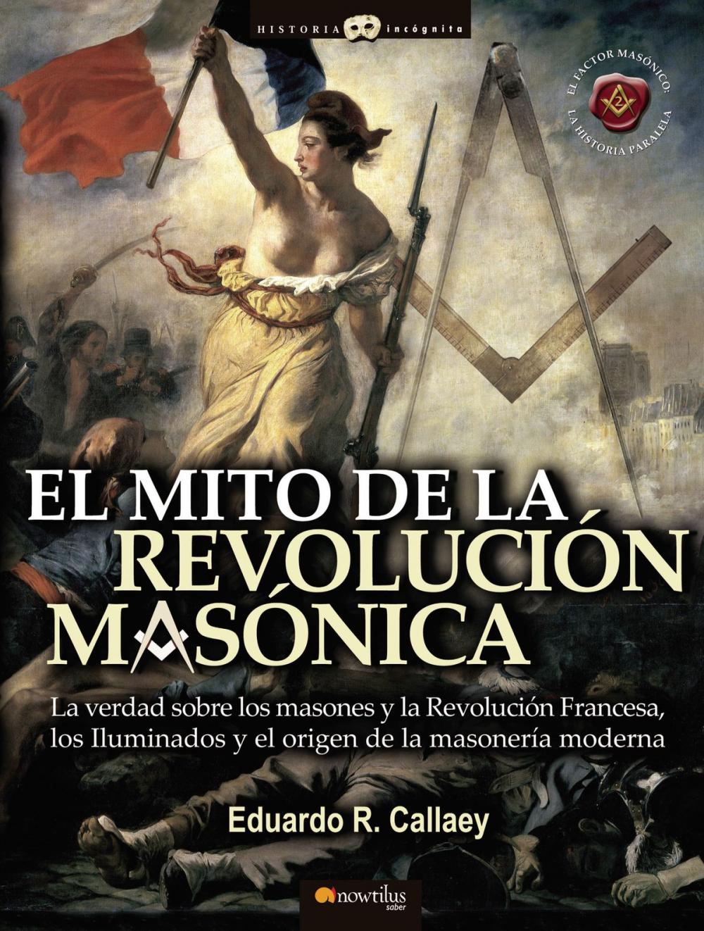 Big bigCover of El mito de la revolución masónica