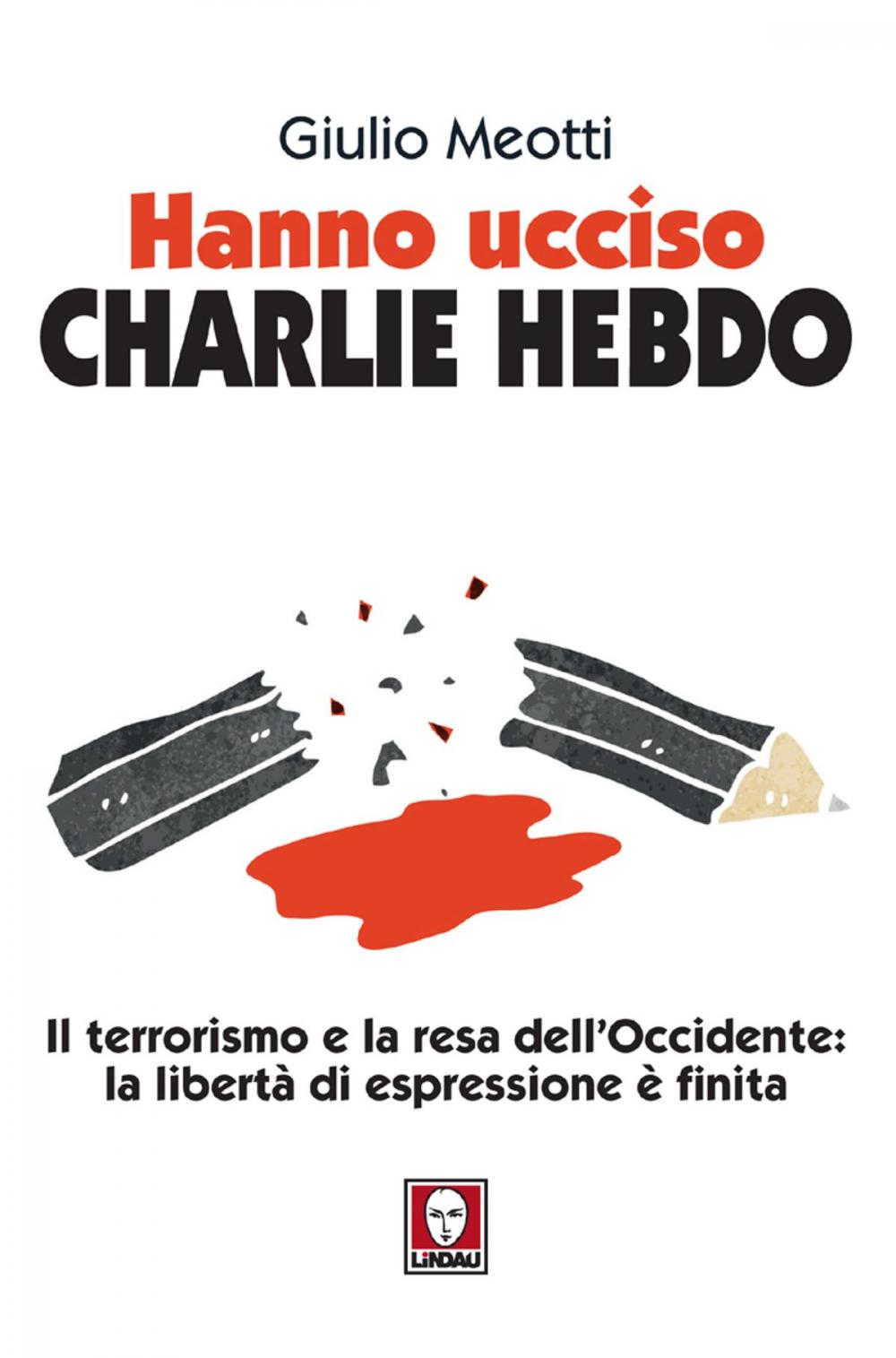Big bigCover of Hanno ucciso Charlie Hebdo