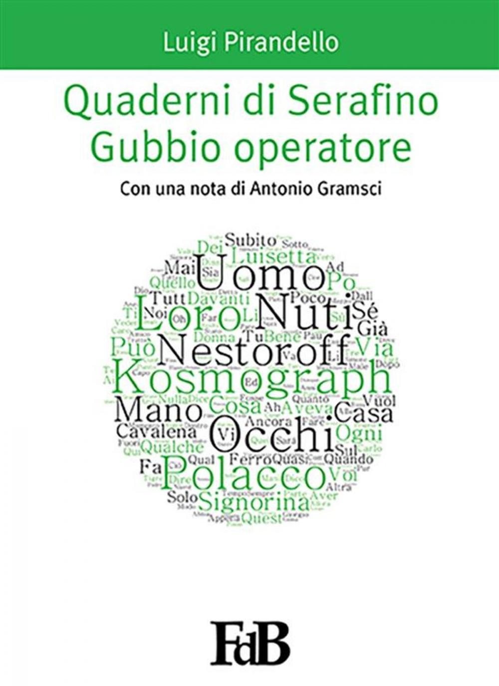 Big bigCover of Quaderni di Serafino Gubbio operatore