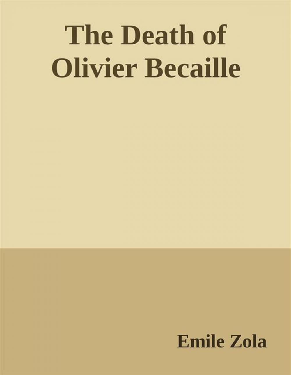 Big bigCover of The Death of Oliver Becaille