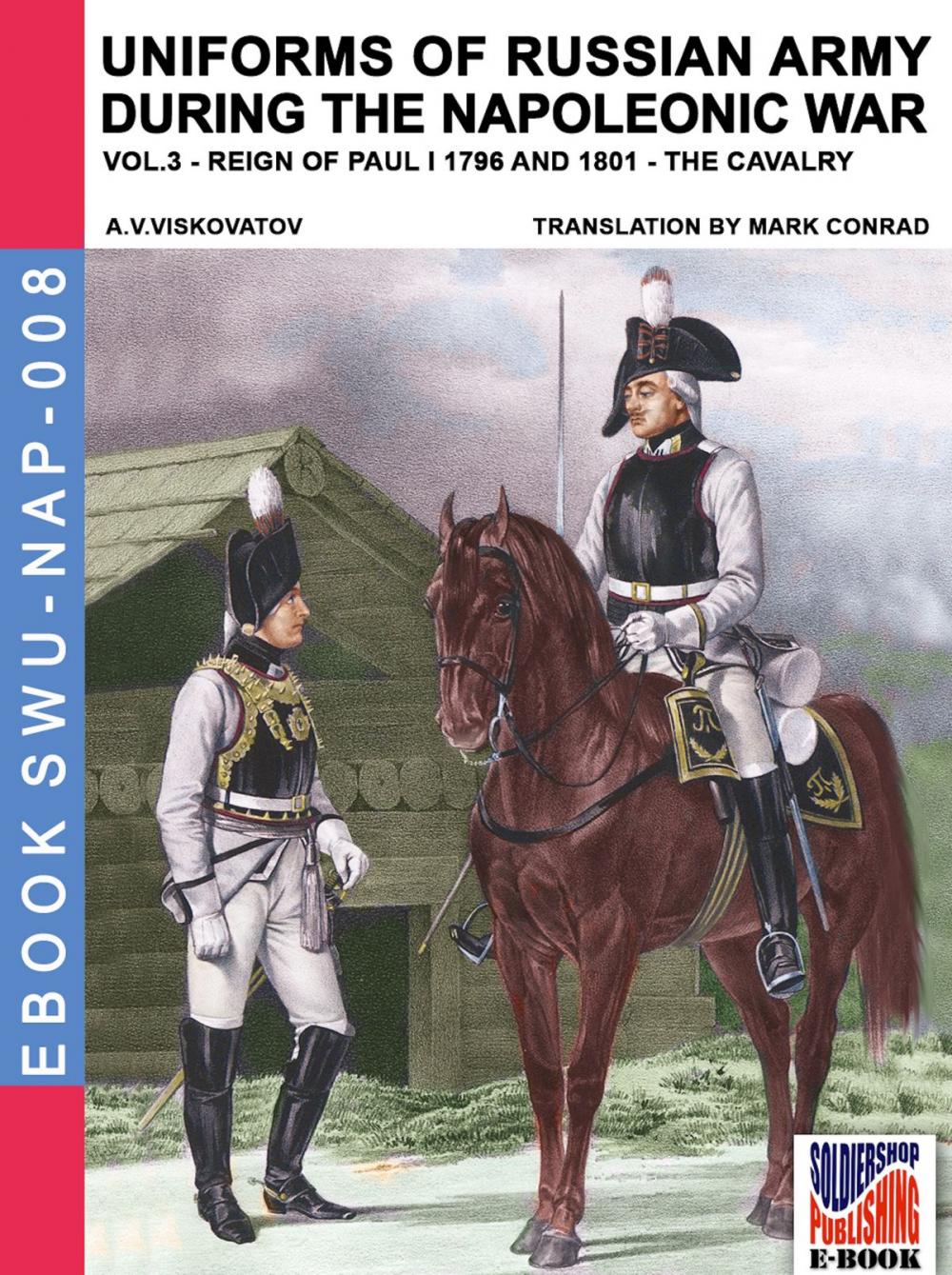 Big bigCover of Uniforms of Russian army during the Napoleonic war Vol. 3