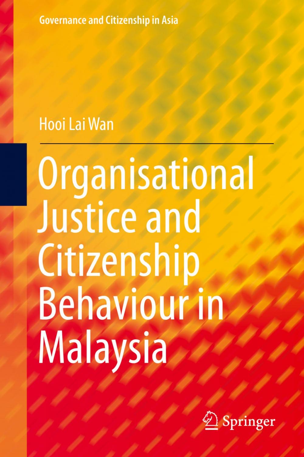 Big bigCover of Organisational Justice and Citizenship Behaviour in Malaysia