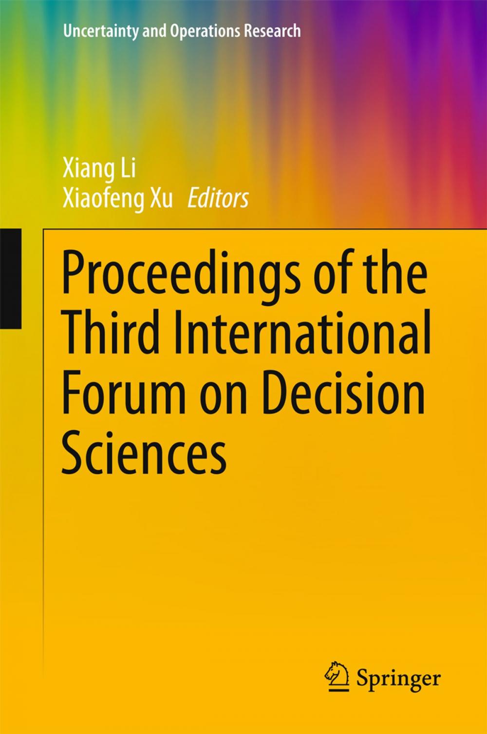 Big bigCover of Proceedings of the Third International Forum on Decision Sciences