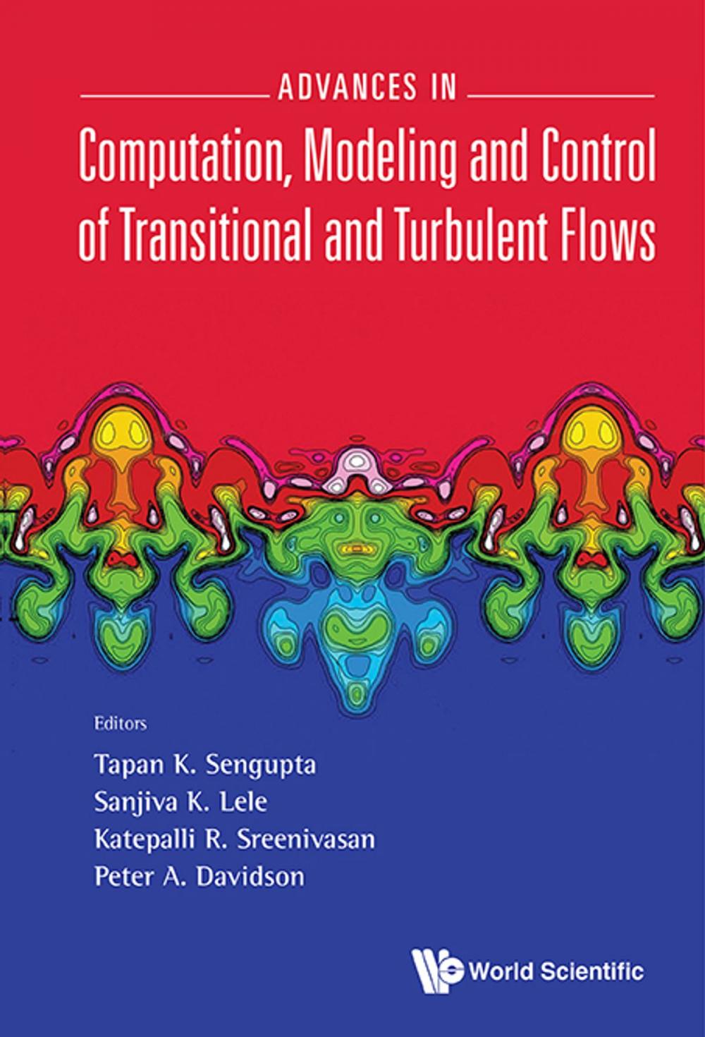 Big bigCover of Advances in Computation, Modeling and Control of Transitional and Turbulent Flows