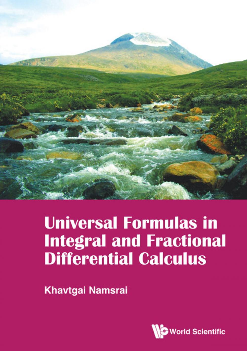 Big bigCover of Universal Formulas in Integral and Fractional Differential Calculus