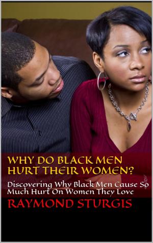 Cover of Why Do Black Men Hurt their Women?