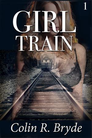 Cover of the book Girl Train, Vol. 1 (Illustrated) by Aura Conte