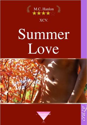 Cover of the book Summer Love by M.C. Hanlon