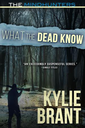 Cover of the book What the Dead Know by David Fisher