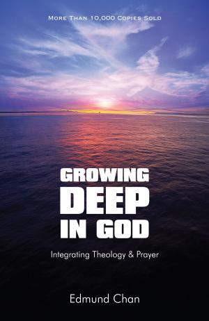 Book cover of Growing Deep In God