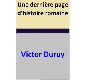 Cover of the book Une dernière page d’histoire romaine by John Van Sickle, Virgil, Winston Blakely