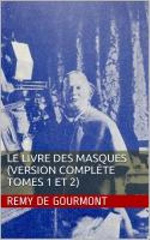 Book cover of Le Livre des masques (Version complète tomes 1 et 2)