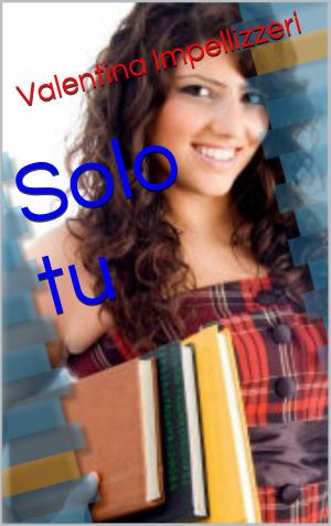 Cover of the book Solo tu by Charles Etheridge