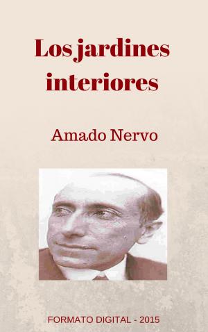 Book cover of Los jardines interiores