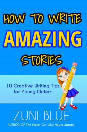 Book cover of How To Write Amazing Stories