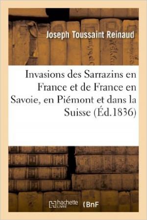 Cover of the book INVASIONS DES SARRAZINS EN FRANCE ET DE FRANCE EN SAVOIE, EN PIÉMONT ET DANS LA SUISSE by Stephen Shore