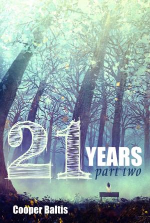 Cover of the book 21 Years: Book Two by James Erith