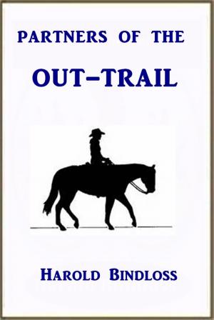 Cover of the book Partners of the Out-Trail by W. Gordon-Stables