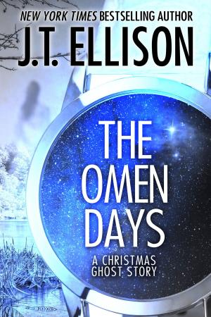 Cover of the book The Omen Days by J.T. Ellison