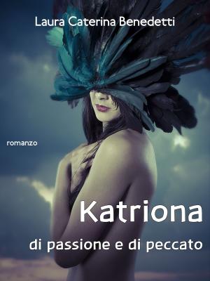 Book cover of Katriona - di passione e di peccato
