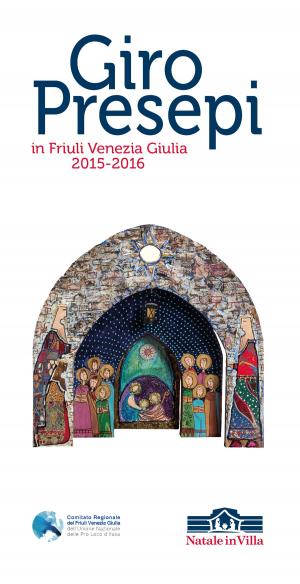 Book cover of Giro Presepi in Friuli Venezia Giulia 2015-2016