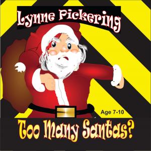 Cover of the book Too Many Santas? by Lynne Pickering