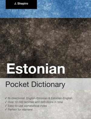Cover of the book Estonian Pocket Dictionary by J. Schmidt