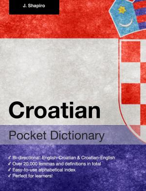 Cover of the book Croatian Pocket Dictionary by J. Schmidt