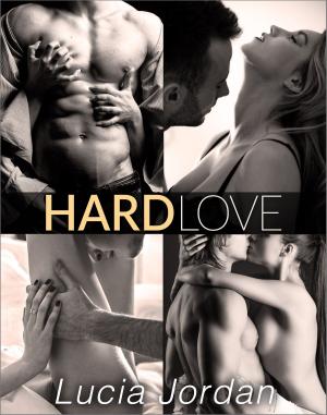 Cover of the book Hard Love - Complete Series by Catherine de Bourg