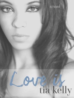 Cover of the book Love Is by Gemma Brocato