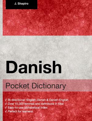Cover of the book Danish Pocket Dictionary by J. Schmidt