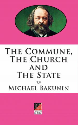 Book cover of THE COMMUNE, THE CHURCH AND THE STATE