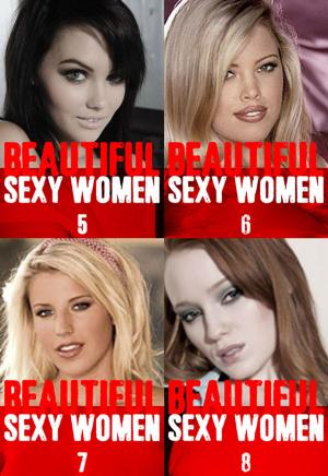 Cover of the book Beautiful Sexy Women Collected Edition 2 - Volumes 5 to 8 - A sexy photo book by Angela Railsden