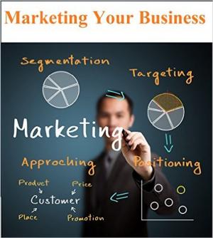 Cover of the book Marketing your Business by Sangoh Bae, Crystal Chi