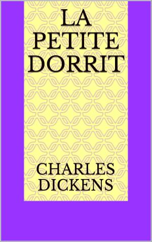 Cover of the book La Petite Dorrit by Philarète de Moscou