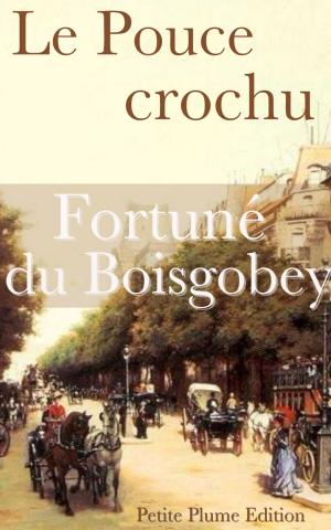 Cover of the book Le Pouce crochu by James Fenimore Cooper, :A. J. B. Defauconpret traducteur