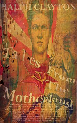 Cover of the book Tales From The Motherland by Mark Barber