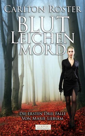 Book cover of Blut Leichen Mord