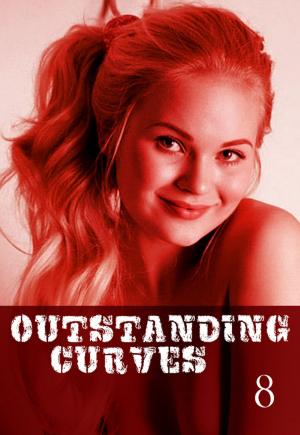 Cover of the book Outstanding Curves Volume 8 - A sexy photo book by Mandy Tolstag