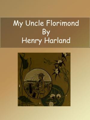 bigCover of the book My Uncle Florimond by 