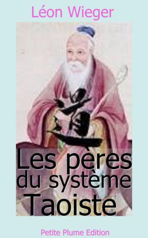 Cover of the book Les pères du système taoiste by Jules Barni