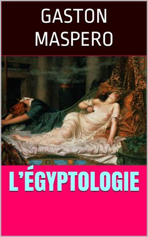 Cover of the book L’Égyptologie by Jeanne Marais