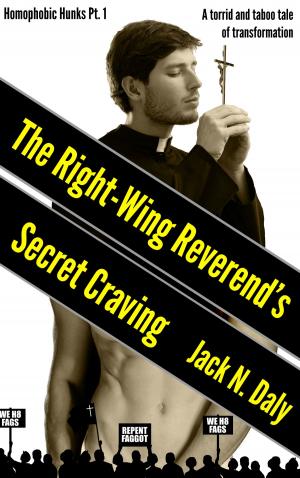 bigCover of the book The Right-Wing Reverend's Secret Craving by 