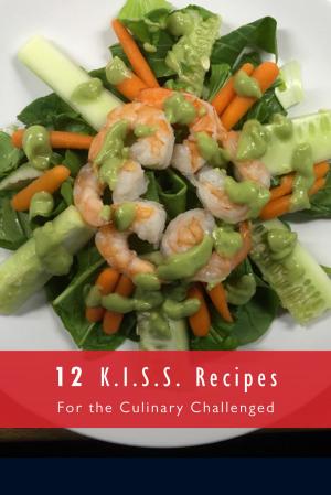 bigCover of the book 12 K.I.S.S. Recipes by 