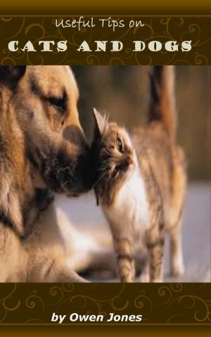 Book cover of Useful Tips on Cats and Dogs