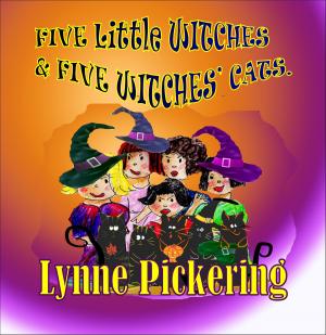 Cover of the book Five Little Witches and Five Witches' Cats by Lynne Pickering