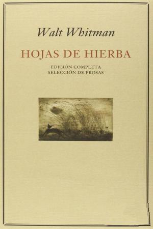 Book cover of Hojas de hierba & Selección de prosas