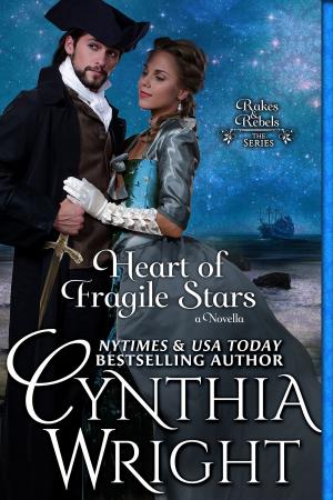 Cover of the book Heart of Fragile Stars by Cynthia Wright