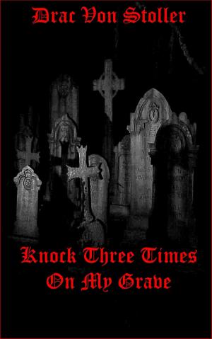 Book cover of Knock Three Times On My Grave
